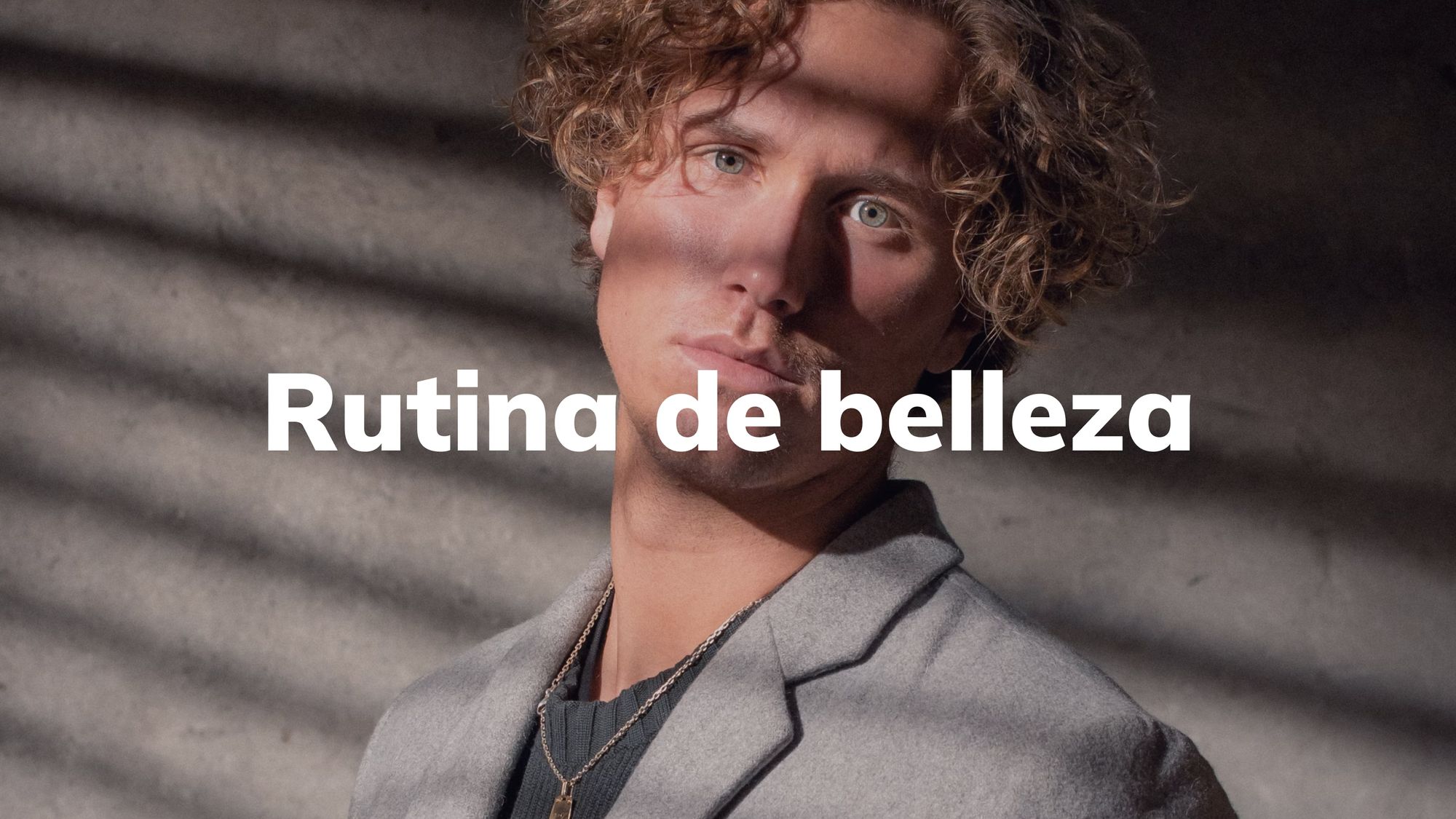 Estilo y elegancia: cómo perfeccionar tu rutina de belleza masculina