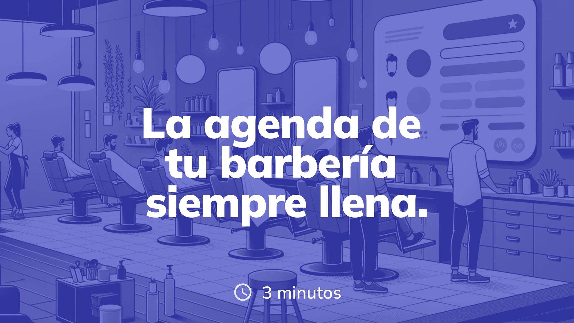 Cómo mantener la agenda de tu barbería siempre llena en solo 5 pasos