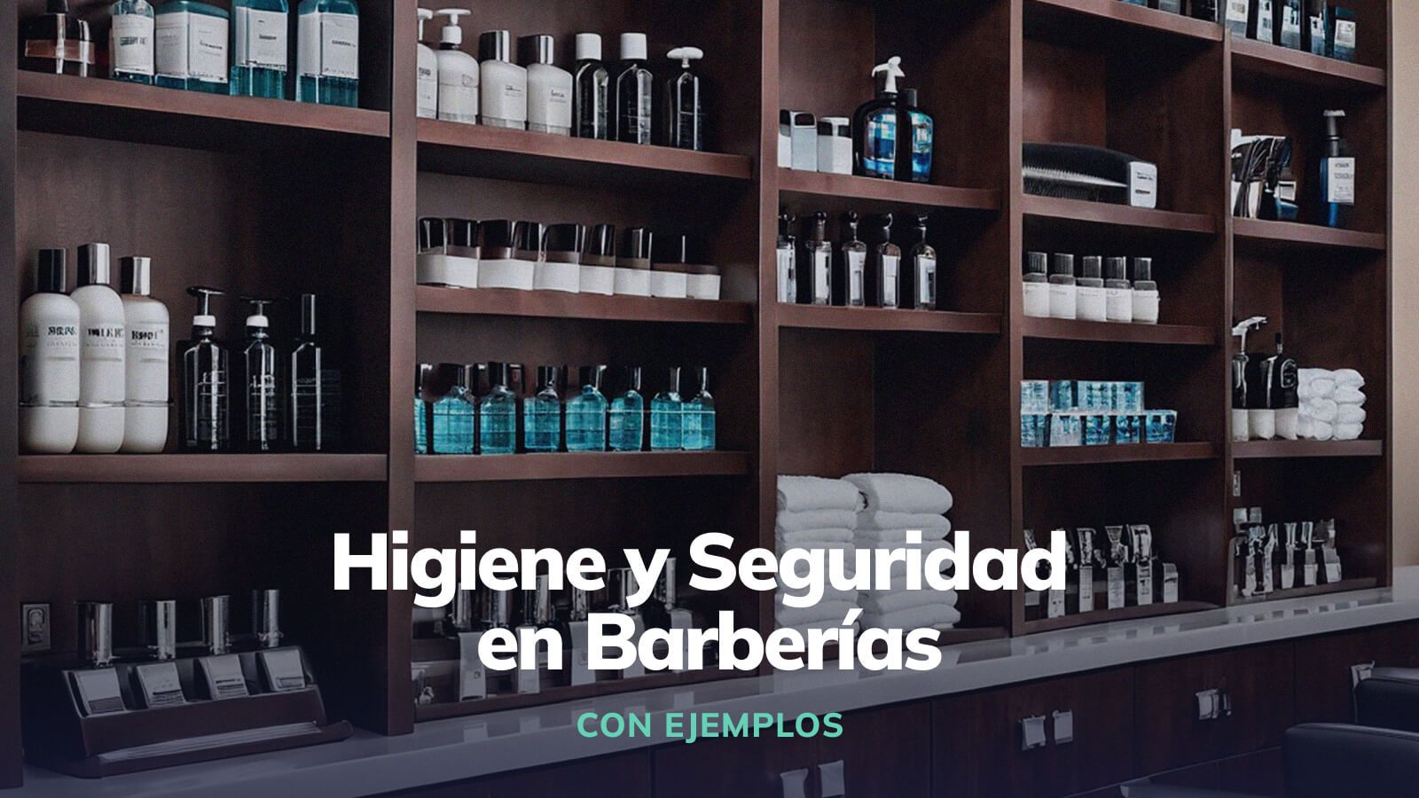 La importancia de la higiene y seguridad en barberías