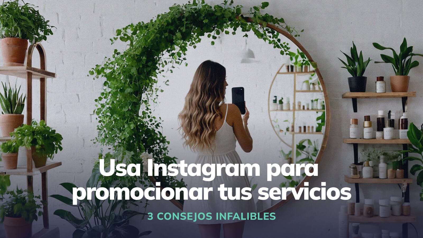 Cómo utilizar Instagram para promocionar tus servicios