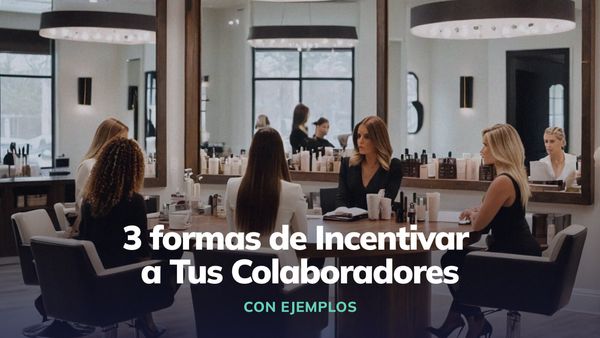 3 formas de incentivar a tus colaboradores a ofrecer un excelente servicio